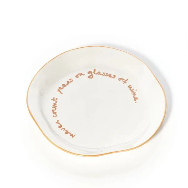 Slogan plate bord - Never count years or glasses of wine | Maegen - Ruby Conceptstore 