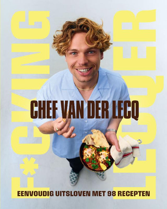 Kookboek F*cking Lecqer
Daan van der Lecq